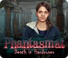 Phantasmat: Death in Hardcover game Phantasmat: Death in Hardcover game