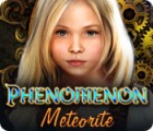 Phenomenon: Meteorite game Phenomenon: Meteorite game