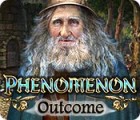 Phenomenon: Outcome game Phenomenon: Outcome game