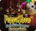 PuppetShow: Souls of the Innocent Strategy Guide game