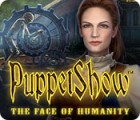 PuppetShow: The Face of Humanity game PuppetShow: The Face of Humanity game