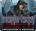 Redemption Cemetery: Embodiment of Evil Collector's Edition game Redemption Cemetery: Embodiment of Evil Collector's Edition game