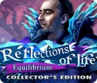 Reflections of Life: Equilibrium Collector's Edition game Reflections of Life: Equilibrium Collector's Edition game