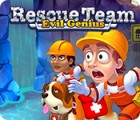 Rescue Team: Evil Genius game Rescue Team: Evil Genius game