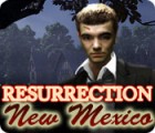 Resurrection: New Mexico game Resurrection: New Mexico game