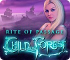 Rite of Passage: Child of the Forest game Rite of Passage: Child of the Forest game