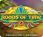 Roads of Time Collector's Edition game Roads of Time Collector's Edition game