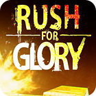 Rush for Glory game