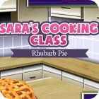 Sara's Cooking Class: Rhubarb Pie game