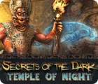 Secrets of the Dark: Temple of Night game Secrets of the Dark: Temple of Night game