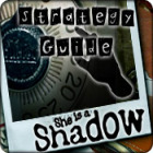 She is a Shadow Strategy Guide game