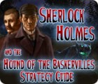 Sherlock Holmes and the Hound of the Baskervilles Strategy Guide game Sherlock Holmes and the Hound of the Baskervilles Strategy Guide game