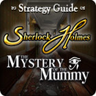 Sherlock Holmes: The Mystery of the Mummy Strategy Guide game