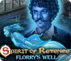 Spirit of Revenge: Florry's Well game Spirit of Revenge: Florry's Well game