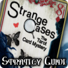 Strange Cases: The Tarot Card Mystery Strategy Guide game