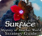 Surface: Mystery of Another World Strategy Guide game Surface: Mystery of Another World Strategy Guide game