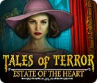 Tales of Terror: Estate of the Heart game Tales of Terror: Estate of the Heart game