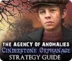 The Agency of Anomalies: Cinderstone Orphanage Strategy Guide game The Agency of Anomalies: Cinderstone Orphanage Strategy Guide game