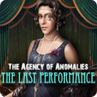 The Agency of Anomalies: The Last Performance game The Agency of Anomalies: The Last Performance game