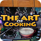 The Art of Cooking game The Art of Cooking game