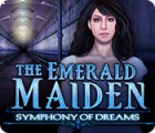 The Emerald Maiden: Symphony of Dreams game The Emerald Maiden: Symphony of Dreams game