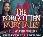The Forgotten Fairy Tales: The Spectra World Collector's Edition game The Forgotten Fairy Tales: The Spectra World Collector's Edition game