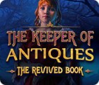 The Keeper of Antiques: The Revived Book game The Keeper of Antiques: The Revived Book game