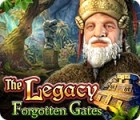 The Legacy: Forgotten Gates game The Legacy: Forgotten Gates game