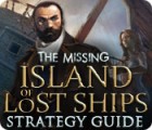 The Missing: Island of Lost Ships Strategy Guide game The Missing: Island of Lost Ships Strategy Guide game