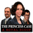 The Princess Case: A Royal Scoop game The Princess Case: A Royal Scoop game