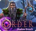 The Secret Order: Shadow Breach game The Secret Order: Shadow Breach game