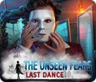 The Unseen Fears: Last Dance game The Unseen Fears: Last Dance game
