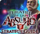 Theatre of the Absurd Strategy Guide game Theatre of the Absurd Strategy Guide game
