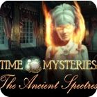 Time Mysteries: The Ancient Spectres Collector's Edition game Time Mysteries: The Ancient Spectres Collector's Edition game