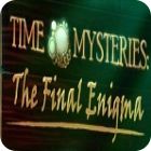 Time Mysteries: The Final Enigma Collector's Edition game