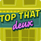 Top That Deux game