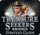 Treasure Seekers: The Time Has Come Strategy Guide game Treasure Seekers: The Time Has Come Strategy Guide game