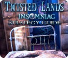 Twisted Lands: Insomniac Strategy Guide game Twisted Lands: Insomniac Strategy Guide game