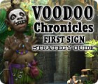 Voodoo Chronicles: The First Sign Strategy Guide game Voodoo Chronicles: The First Sign Strategy Guide game