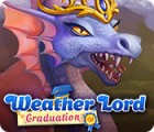 Weather Lord: Graduation game Weather Lord: Graduation game