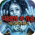 Whisper Of Fear: The Cursed Doll game Whisper Of Fear: The Cursed Doll game