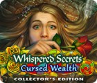 Whispered Secrets: Cursed Wealth Collector's Edition game Whispered Secrets: Cursed Wealth Collector's Edition game