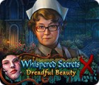 Whispered Secrets: Dreadful Beauty game Whispered Secrets: Dreadful Beauty game