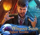 Whispered Secrets: Enfant Terrible game Whispered Secrets: Enfant Terrible game