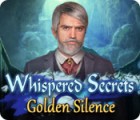Whispered Secrets: Golden Silence game Whispered Secrets: Golden Silence game