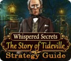 Whispered Secrets: The Story of Tideville Strategy Guide game Whispered Secrets: The Story of Tideville Strategy Guide game
