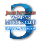 James Patterson's Women's Murder Club: Twice in a Blue Moon game James Patterson's Women's Murder Club: Twice in a Blue Moon game