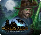 Worlds Align: Deadly Dream game Worlds Align: Deadly Dream game