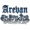 Arevan: The Bitter Truth game