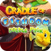 Cradle of Fishdom Double Pack game
